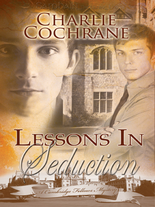 Title details for Lessons in Seduction by Charlie Cochrane - Available
